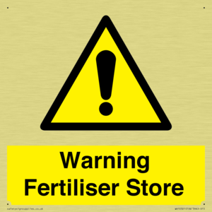 Warning Fertiliser Store